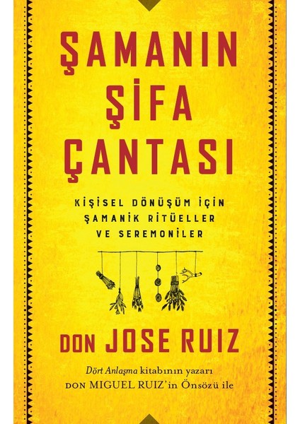 Şamaın Şifa Çantası - Don Jose Ruiz
