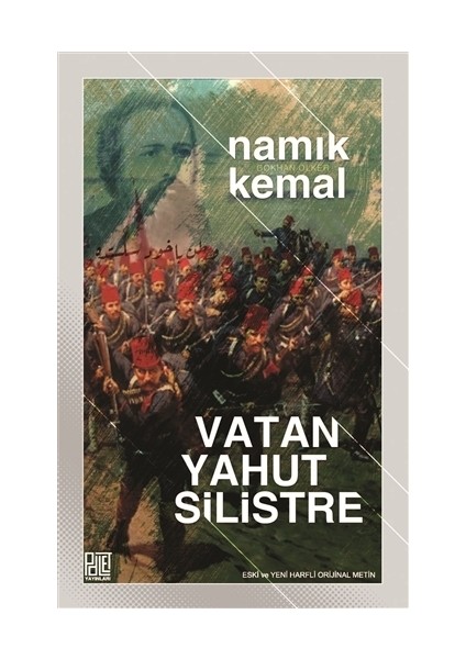 Vatan Yahut Silistre - Namık Kemal