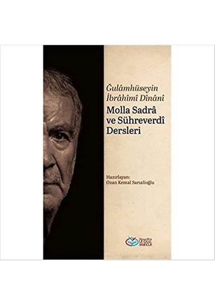 Molla Sadra ve Sühreverdi Dersleri-G. H. Ibrahim Dinani