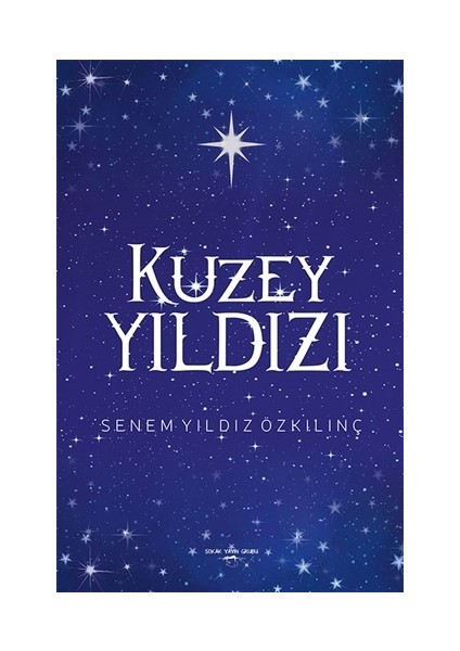 Kuzey Yıldızı - Senem Yıldız Özkılınç