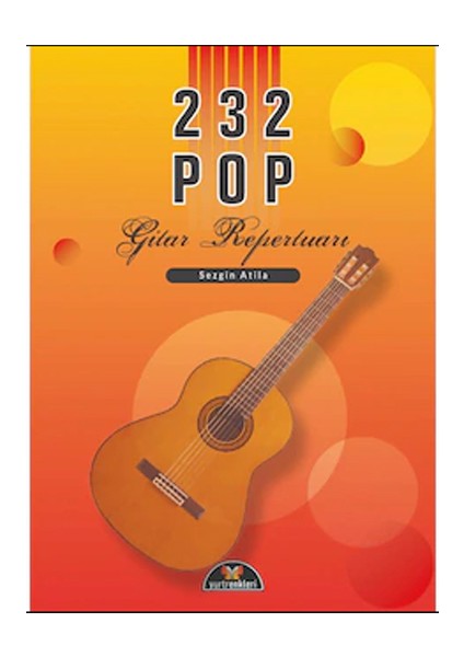 Pop Gitar Repartuarı Sezgin Atila 232 Pop