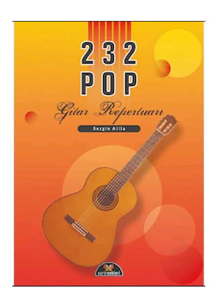 Pop Gitar Repartuarı Sezgin Atila 232 Pop