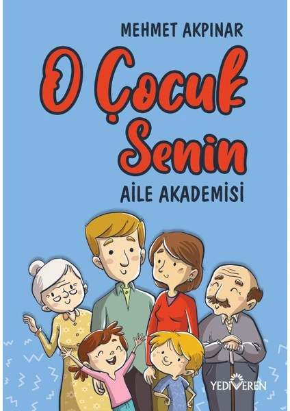 O Çocuk Senin - Mehmet Akpınar