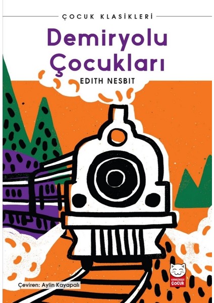 Demiryolu Çocukları-Edith Nesbit