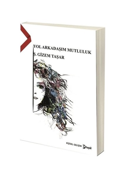 Yol Arkadaşım Mutluluk - Ş. Gizem Taşar