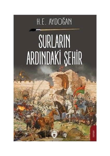 Surların Ardındaki Şehir - H. E. Aydoğan