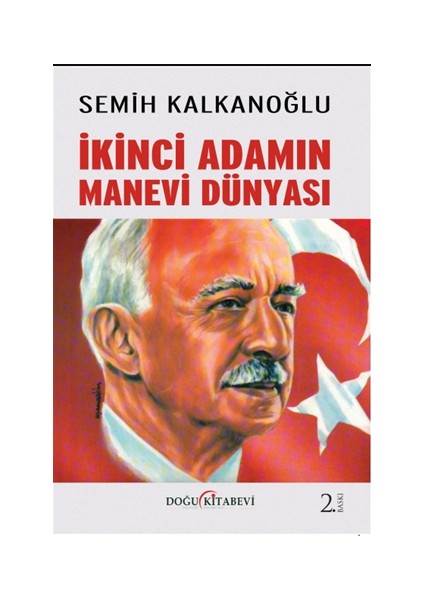 Ikinci Adamın Manevi Dünyası - Semih Kalkanoğlu