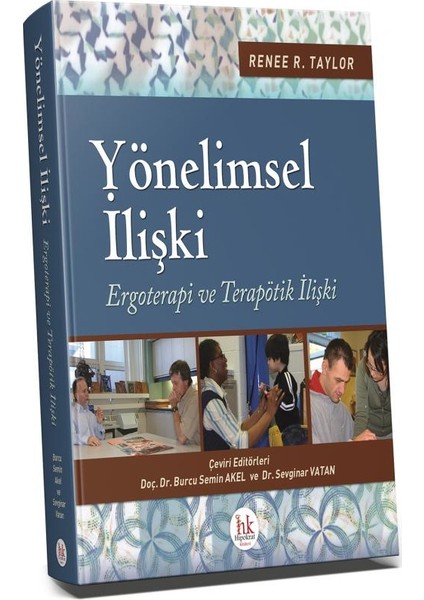 Yönelimsel Ilişki Ergoterapi ve Terapötik Ilişki