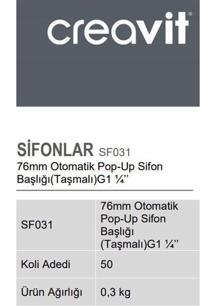 SF031 76 mm Otomatik Pop-Up Sifon Başlığı (Taşmalı) G1 1/4''