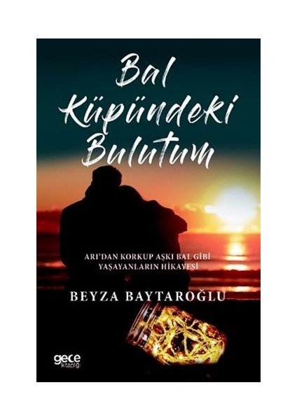 Bal Küpündeki Bulutum - Beyza Baytaroğlu