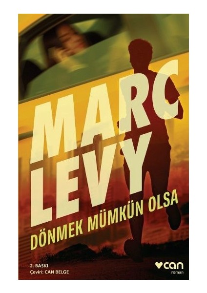 Dönmek Mümkün Olsa - Marc Levy