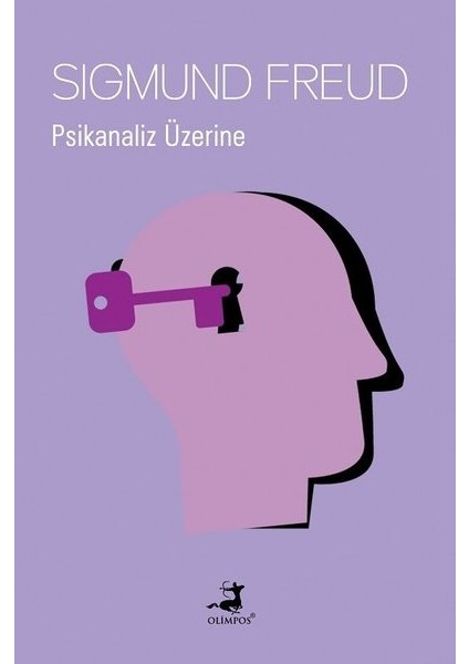 Psikanaliz Üzerine-Sigmund Freud