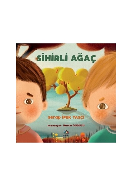 Sihirli Ağaç - Serap İpek Taşçı