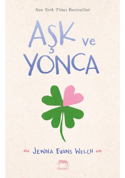 Aşk Ve Yonca - Jenna Evans Welch