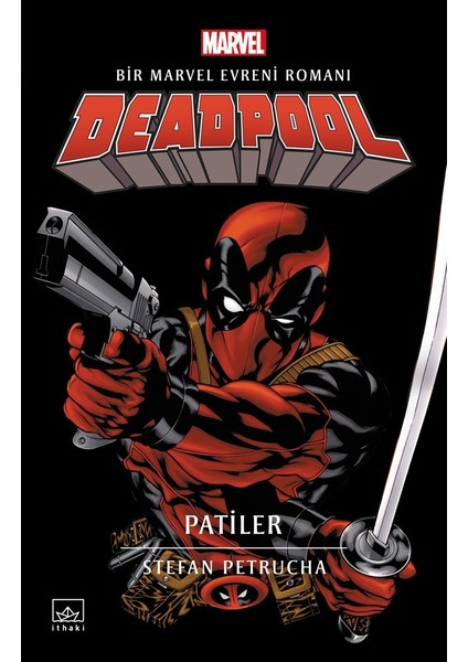 Deadpool: Patiler - Stefan Petrucha