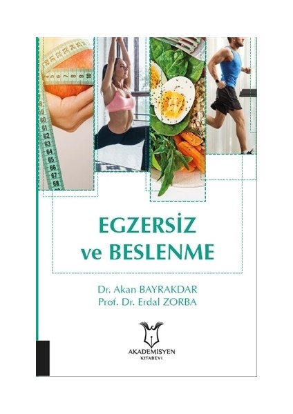 Egzersiz Ve Beslenme - Akan Bayrakdar