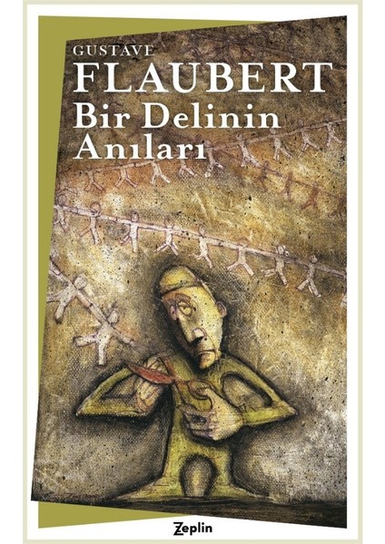 Bir Delinin Anıları - Guztave Flaubert
