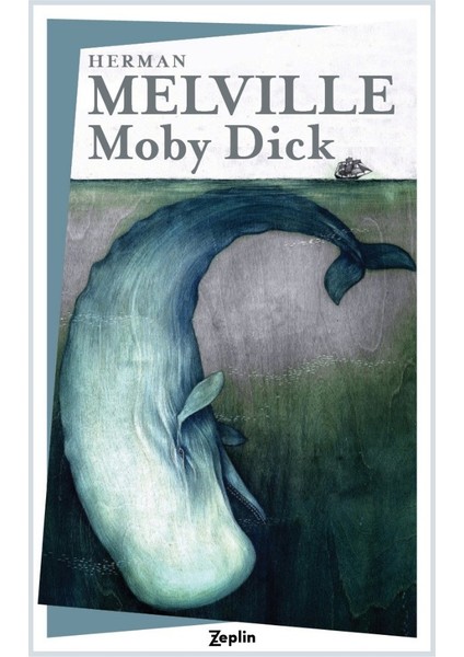 Moby Dick - Herman Melvılle