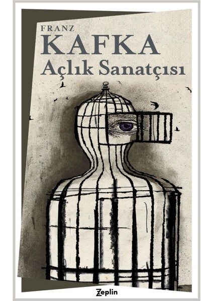 Açlık Sanatçısı - Franz Kafka