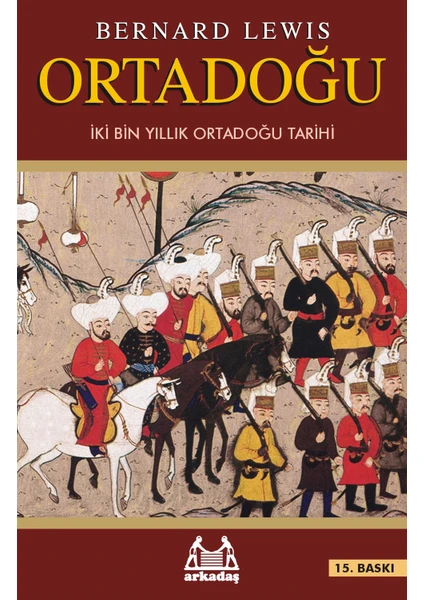 Ortadoğu - Bernard Lewis