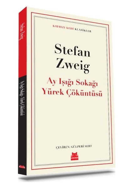 Ay Işığı Sokağı Yürek Çöküntüsü - Stefan Zweig