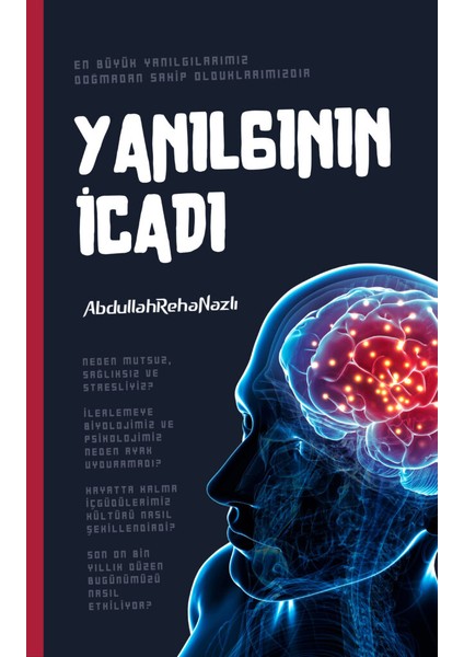 Yanılgının Icadı - Abdullah Reha Nazlı