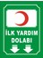 İlk Yardım Dolabı Uyarı Levhası 1