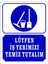 Lütfen İş Yerimizi Temiz Tutalım Levhası 1