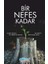 Bir Nefes Kadar - Barış Budak 1
