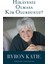 Hikayeniz Olmasa Kim Olurdunuz - Byron Katie 1