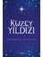 Kuzey Yıldızı - Senem Yıldız Özkılınç 1