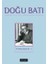 Doğu Batı Düşünce Dergisi Yıl: 23 Sayı: 92 1