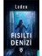 Fısıltı Denizi - Laden 1