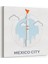 Mexico City Tablosu 1