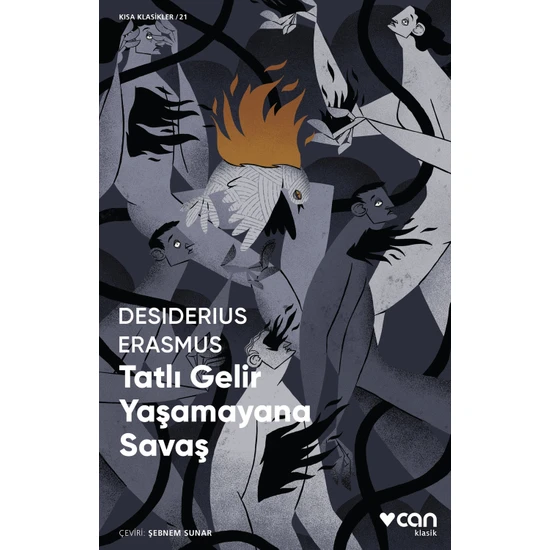 Tatlı Gelir Yaşamayana Savaş - Desiderius Erasmus