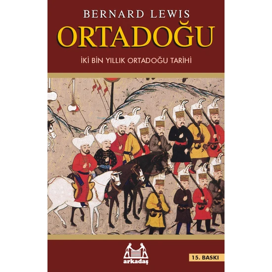 Ortadoğu - Bernard Lewis