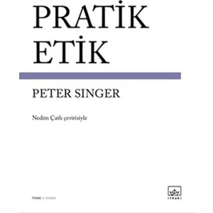 Pratik Etik - Peter Singer