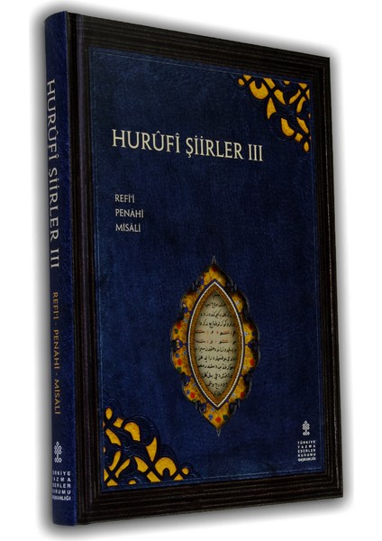 Hurûfî Şiirler 3 - (Hurûfî Şiirler Iıı: Beşâret Nâme, Genc Nâme, Şehriyâr Nâme, Feyz Nâme) -Inceleme - Tenkitli Metin