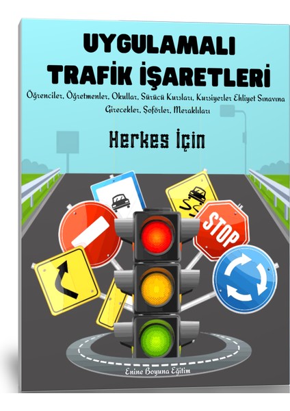 Uygulamalı Trafik Işaretleri Kitabı