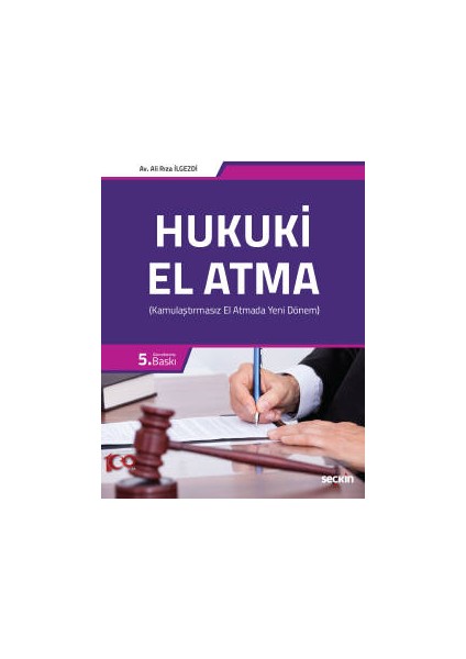 Hukuki El Atma &#40;kamulaştırmasız El Atmada Yeni Dönem&#41;
