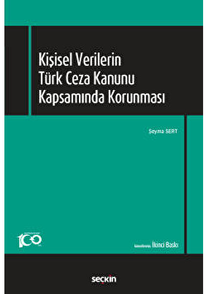 Kişisel Verilerin Türk Ceza Kanunu Kapsamında Korunması