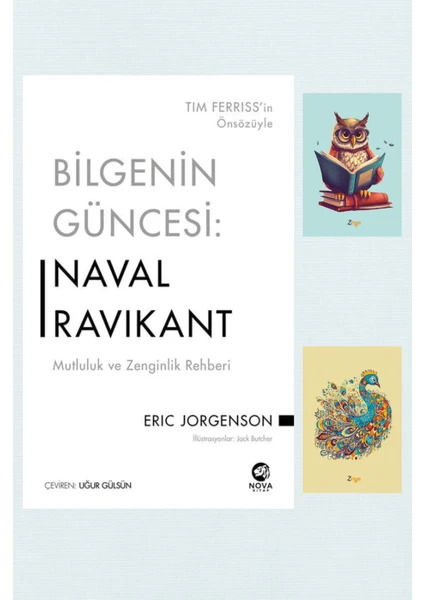 Bilgenin Güncesi Naval Ravikant Mutluluk ve Zenginlik Rehberi - Eric Jorgenson