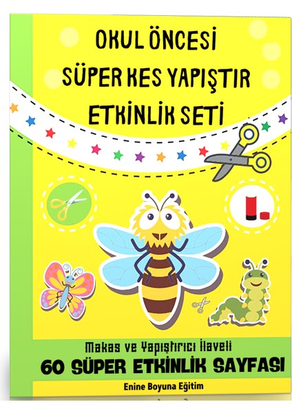 Okul Öncesi Süper Kes Yapıştır Etkinlik Seti