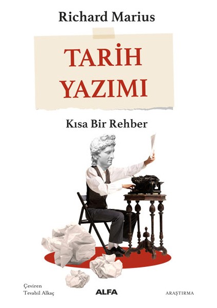 Tarih Yazımı - Richard Marius