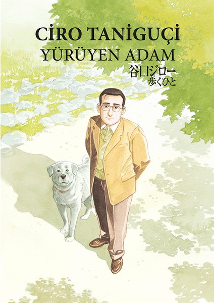 Yürüyen Adam - Ciro Taniguçi