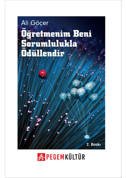 Pegem Akademi Yayıncılık Öğretmenim Beni Sorumlulukla Ödüllendir