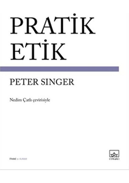 Pratik Etik - Peter Singer