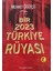 Bir 2023 Türkiye Rüyası - Mehmet Öğütçü 3