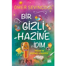 Bir Gizli Hazine Idim - Insan'ın Gizemli Hikayesi