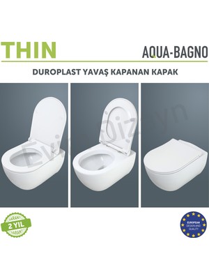 Aqua Bagno Thin   Yavaş Kapanan Klozet Kapağı - Duroplast-Yavaş Kapanan